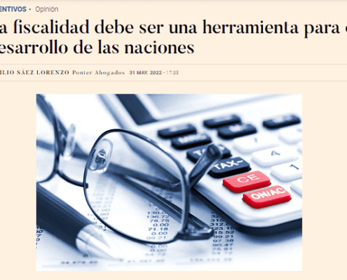 Opinión | La fiscalidad debe ser una herramienta para el desarrollo de las naciones